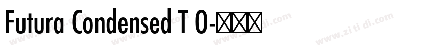 Futura Condensed T O字体转换